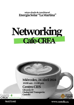 Prximo Networking CafCREA en el Centro de Innovacin, Emprendimiento y Sostenibilidad de Castell (CIES)