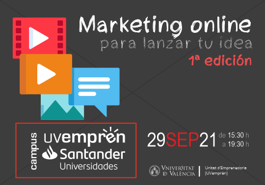 1ª edición del curso de marketing online para lanzar tu idea