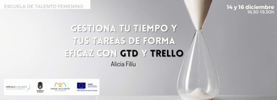 Taller "Gestiona tu tiempo y tus tareas de forma eficaz con GTD y Trello" en Alicante