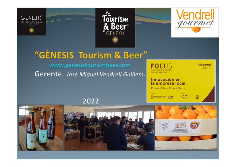 Génesis, tourism and beer