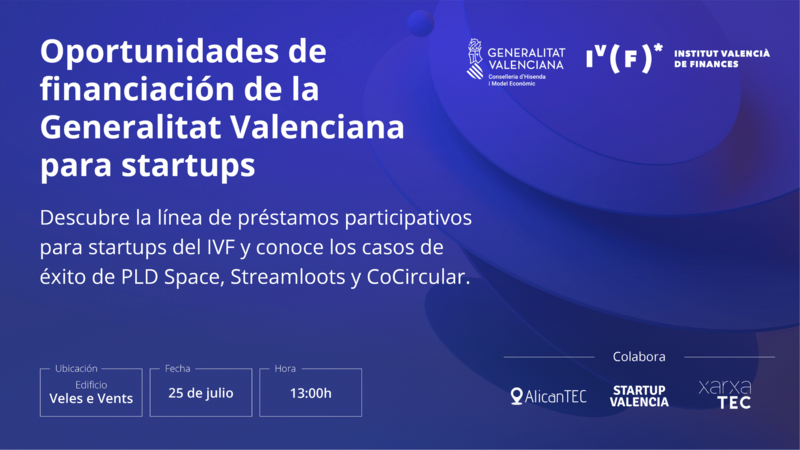 Oportunidades de financiacin de la Generalitat Valenciana para startups