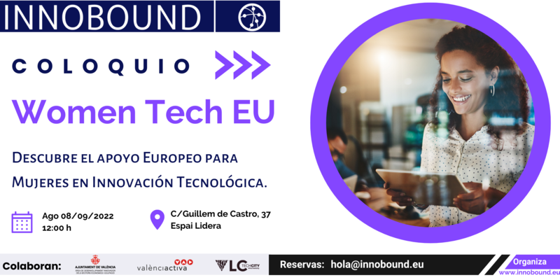 Coloquio Women Tech EU: Apoyo Europeo para Mujeres en Innovacin Tecnolgica