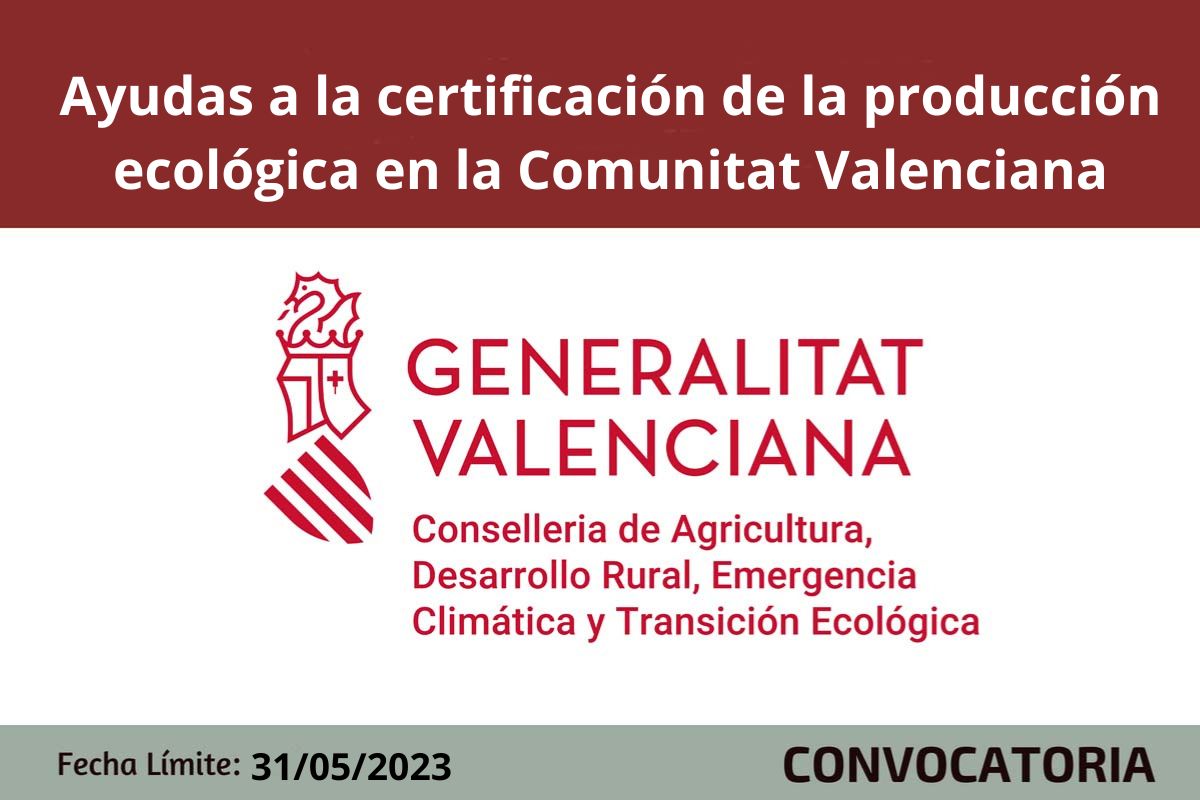 Ayudas a la certificación de la producción ecológica CV