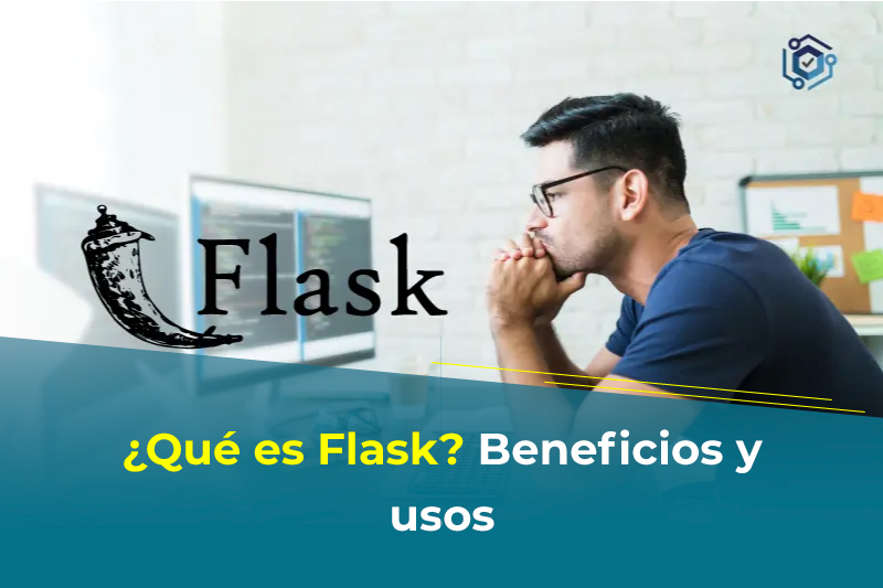 Qu es Flask? Beneficios y usos