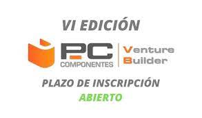 6ª edición PcComponentes Venture Builder