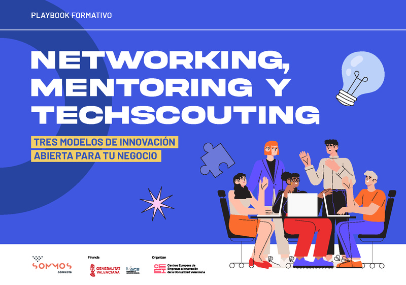 Networking, mentoring y techscouting
