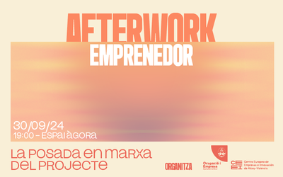 Afterwork Emprenedor: La puesta en marcha del proyecto