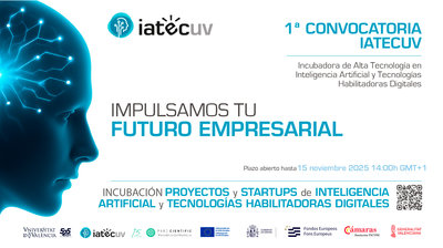 1� convocatoria IAtecUV para impulsar startups innovadoras en el sector digital.