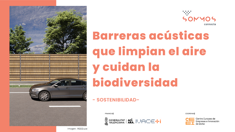 Barreras ac�sticas que limpian el aire y cuidan la biodiversidad