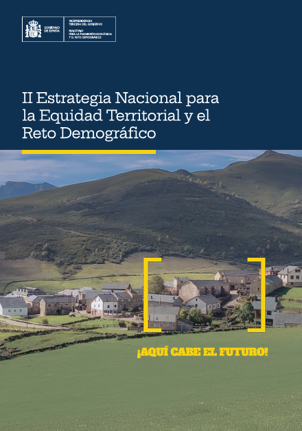 II Estrategia Nacional para la Equidad Territorial y el Reto Demogr�fico