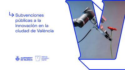 Subvenciones a la Innovaci�n en la Ciudad de Val�ncia 2026